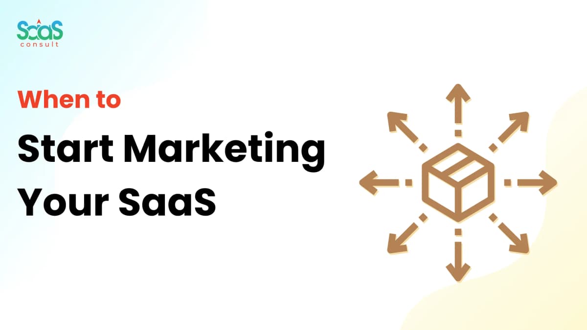 When to Start Marketing for Your SaaS MVP: A Strategic Timeline